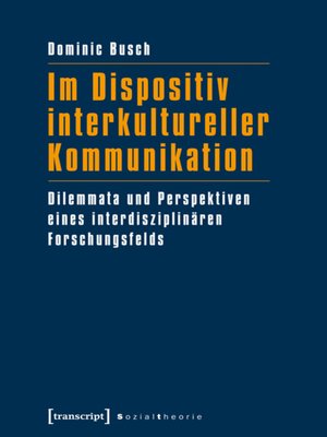 cover image of Im Dispositiv interkultureller Kommunikation
